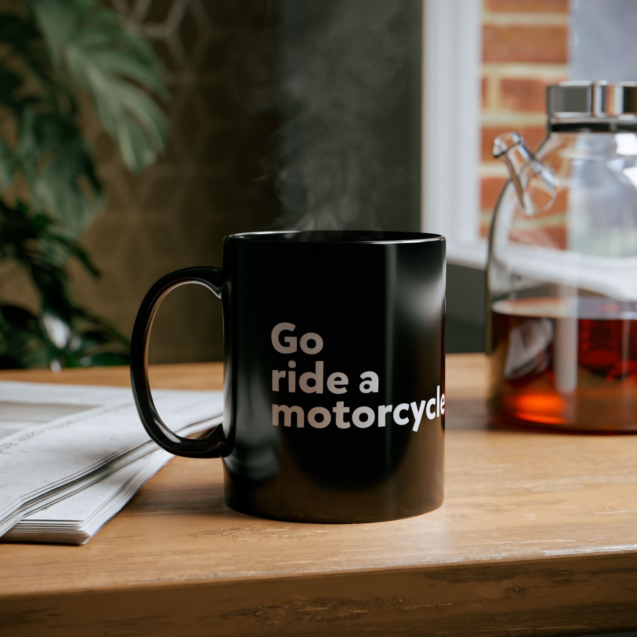 "Go Ride a Motorcycle" Black Ceramic Coffee Mug - 11oz & 15oz