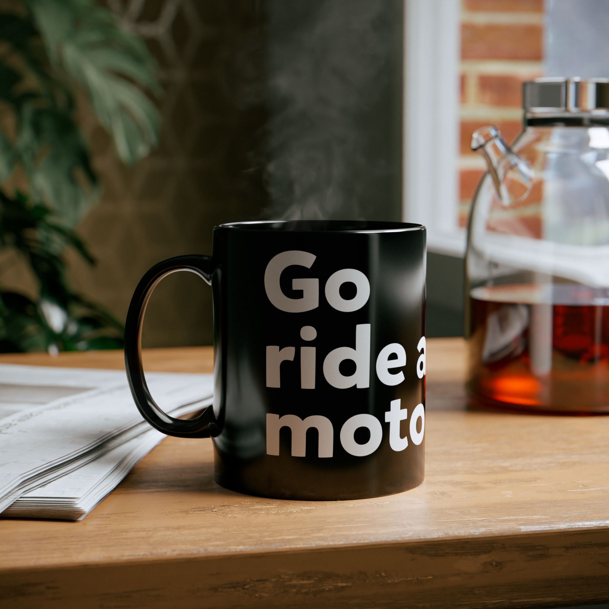 "Go ride a motorcycle" Black Mug (11oz & 15oz)