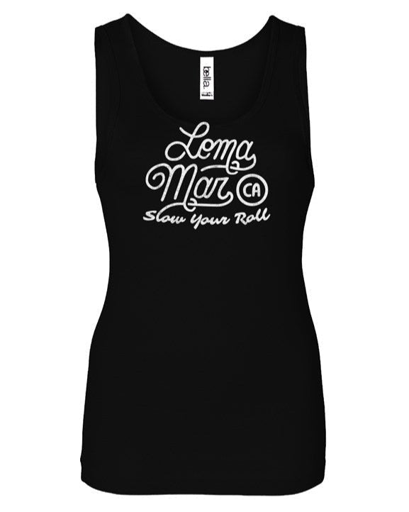 Loma Mar "Slow Your Roll" Women's Rib Tank