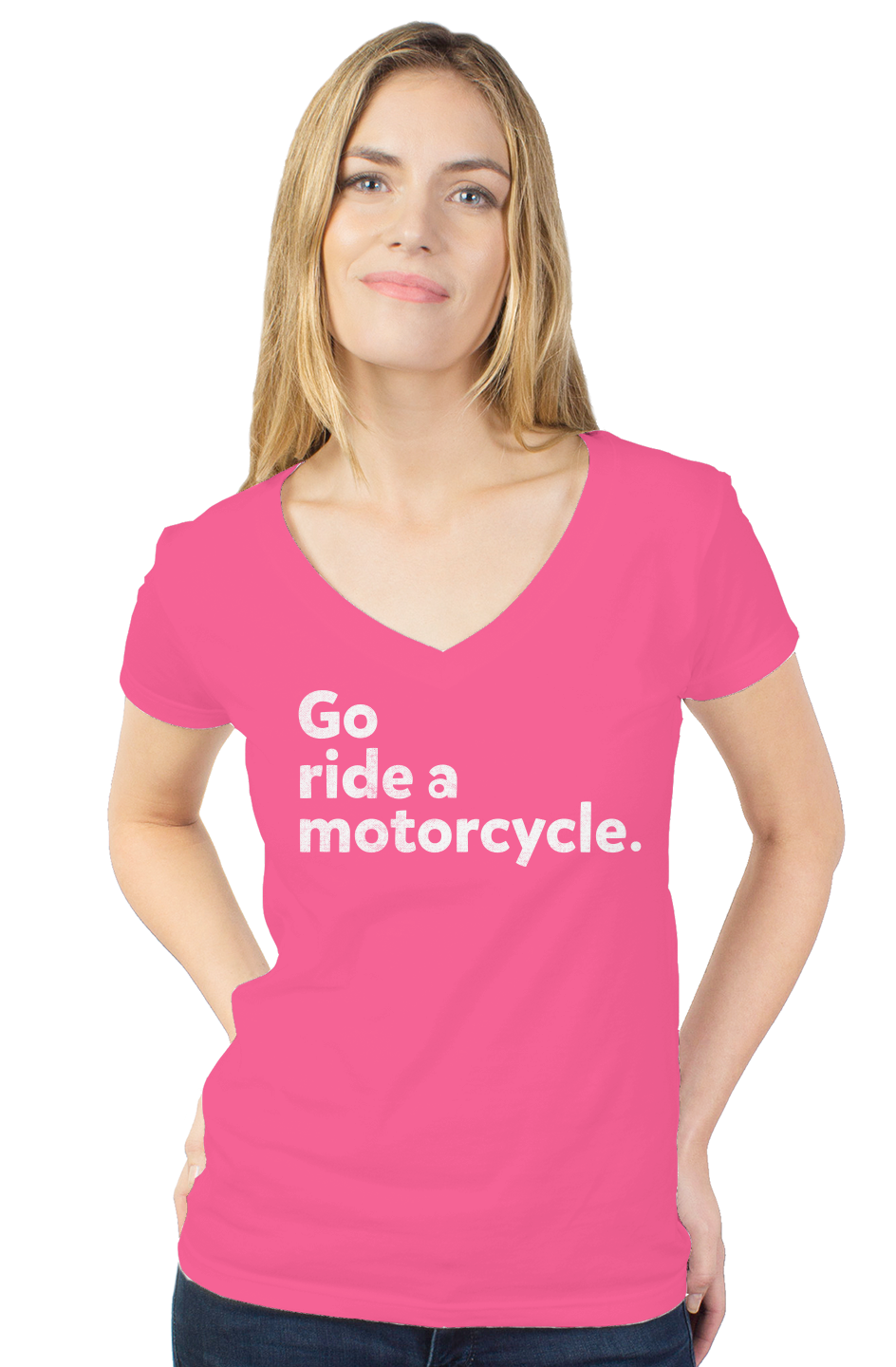 "Go ride a motorcycle" Women's V-neck T-shirt