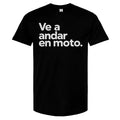 Ve a andar en moto T-shirt