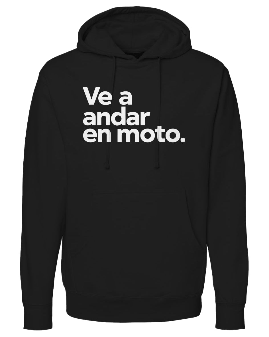 Ve a andar en moto Hoodie