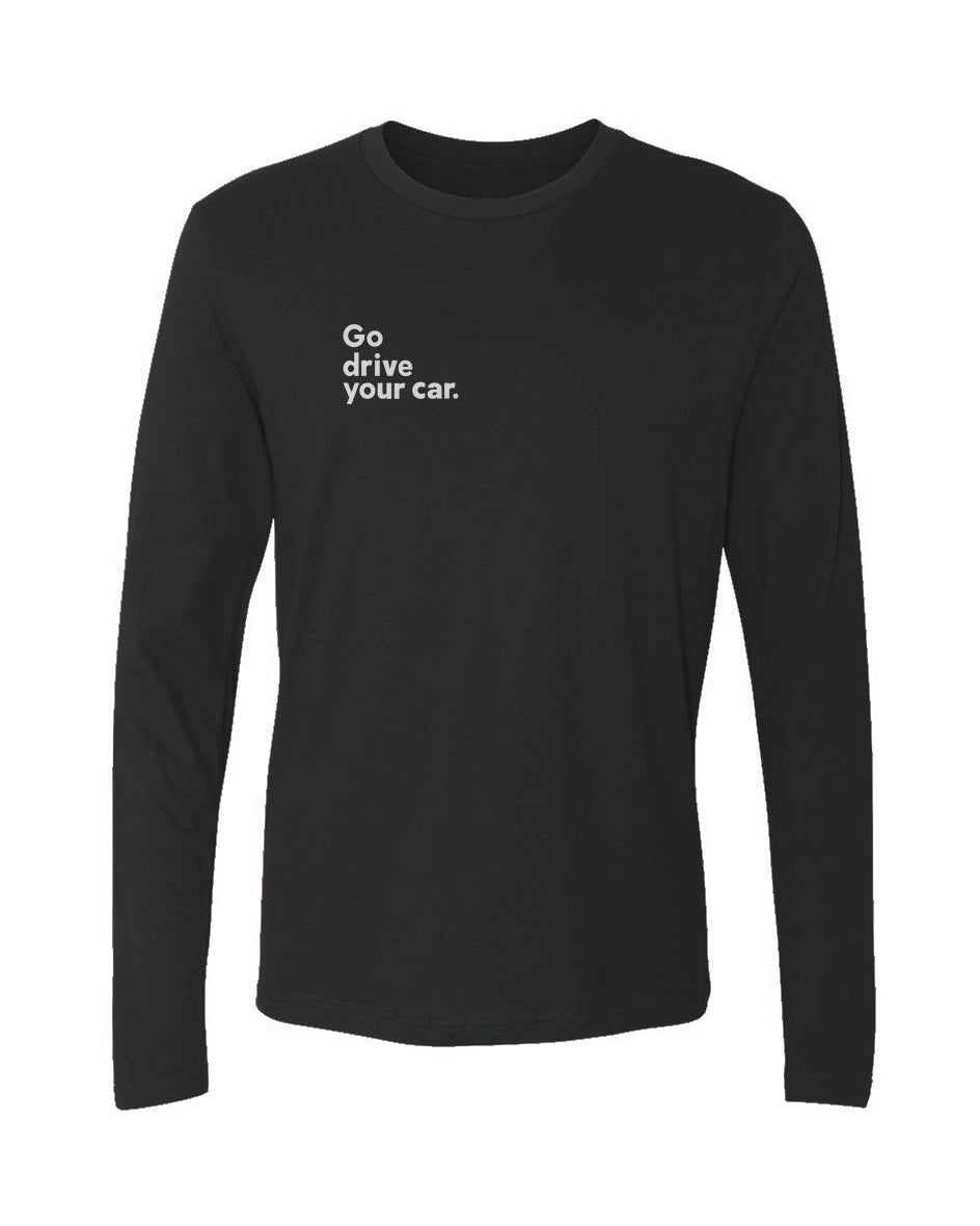 'Go drive your car' Men's Cotton Long-Sleeve Crew