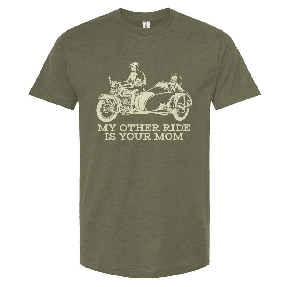 'My other ride is your Mom' Unisex T-shirt