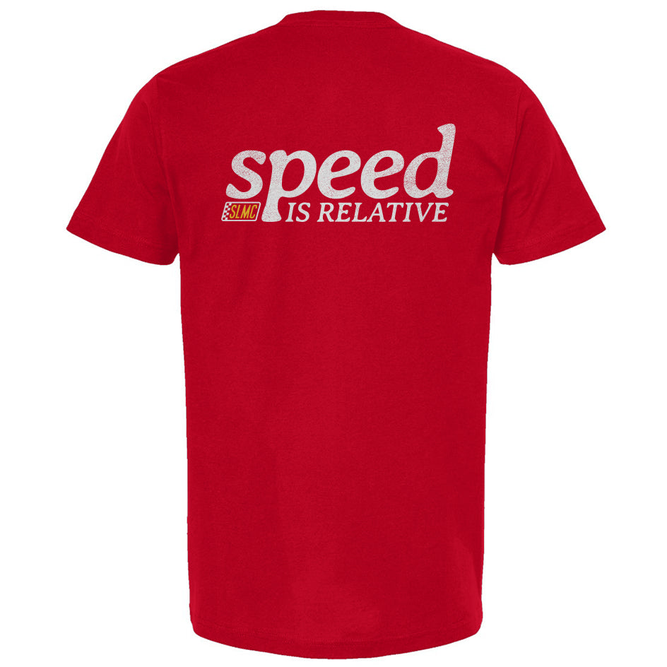 SLMC - Speed is Relative T-Shirt