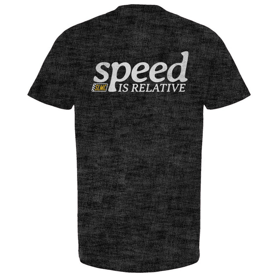 SLMC - Speed is Relative T-Shirt