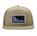 "Go ride a motorcycle" Pale Khaki-Loden Green 7-panel Hat