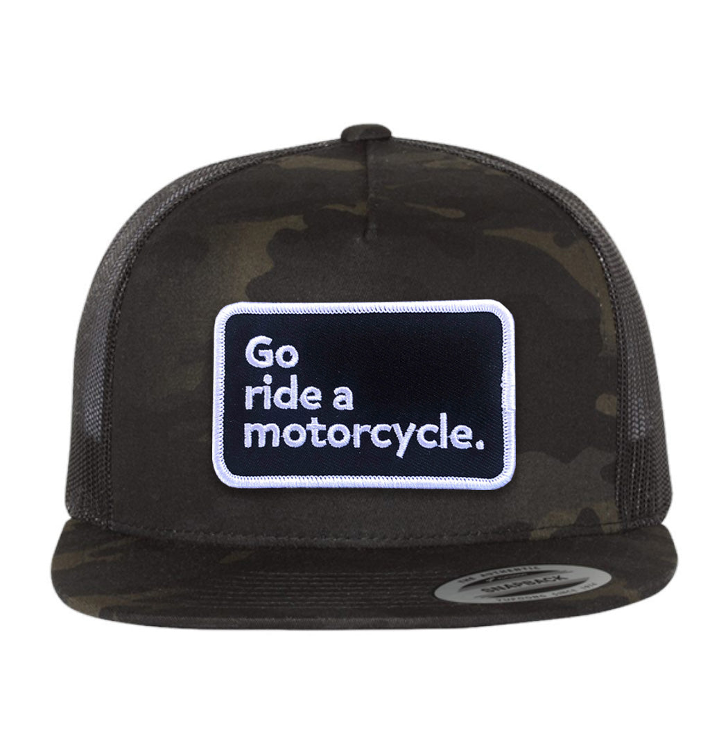 "Go ride a motorcycle" Black Ops Camo Trucker