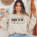Born To Be Authentie Ready To Press DTF Transfers, DTF Hot Peel