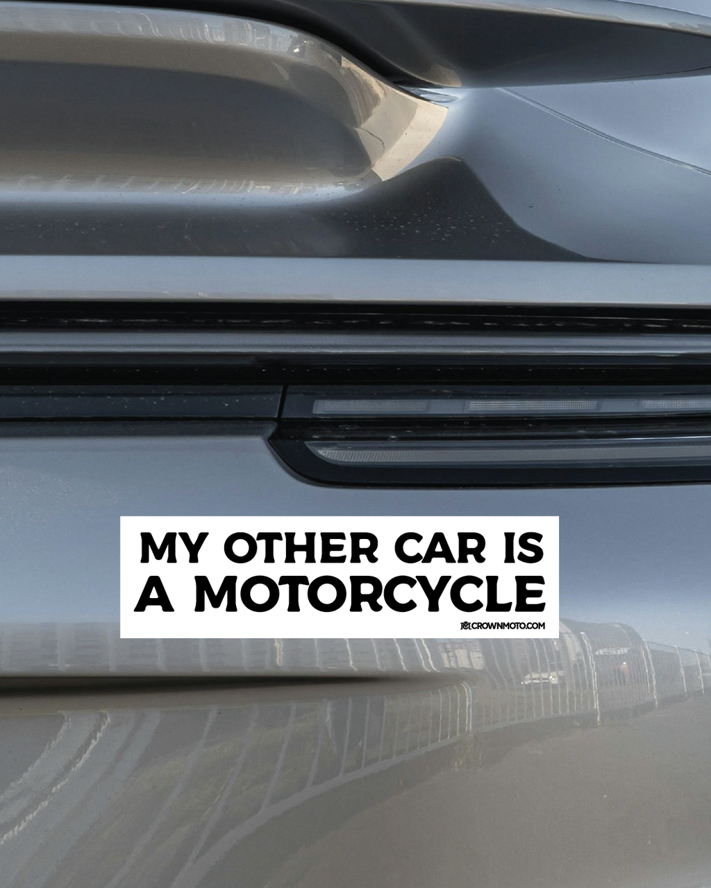 MY OTHER CAR IS A MOTORCYCLE Bumper Sticker (white)
