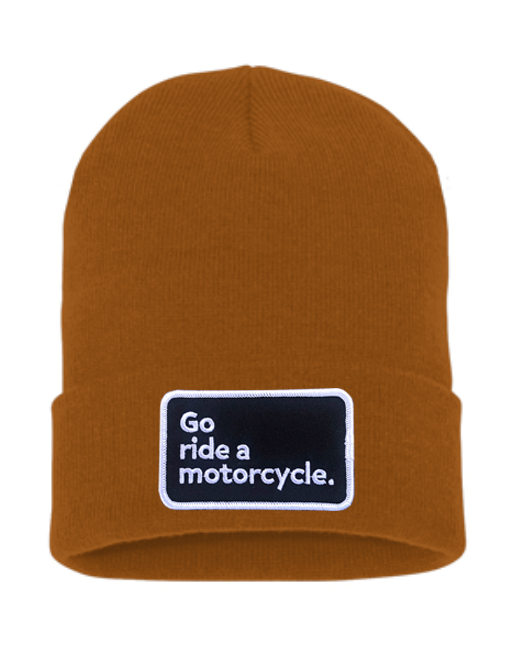 "Go ride a motorcycle" Cuffed Beanie