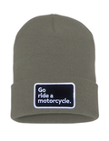 "Go ride a motorcycle" Cuffed Beanie