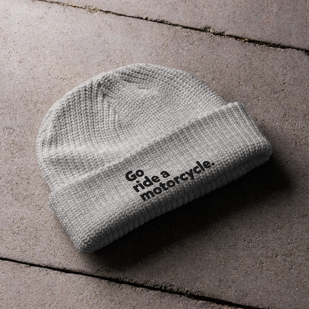 "Go ride a motorcycle" Knit Fisherman beanie