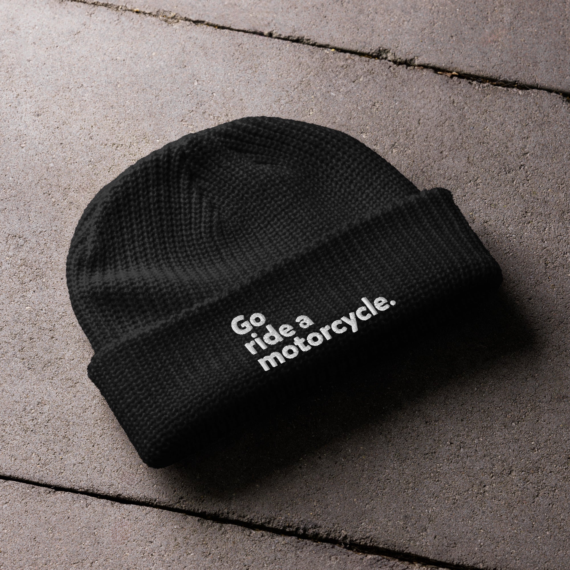 "Go ride a motorcycle" Embroidered Dark Fisherman Beanie