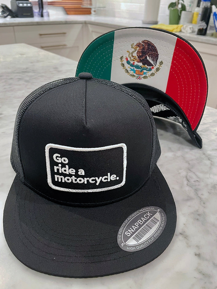 "Go ride a motorcycle" Mexican Flag Snapback Trucker Hat